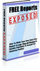 Thumbnail Free Reports Exposed! eBook Full PLR Rights Thumbnail Free Reports Exposed! eBook Full PLR Rights