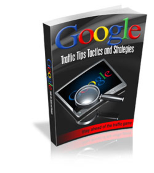 Product picture Google Traffic Tips Tactics and Strategies MRR Giveaway