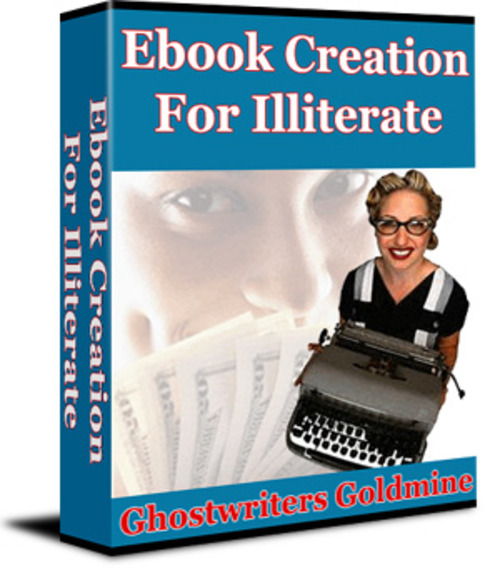 Product picture eBook Creation For Illiterate eBook Full PLR Rights
